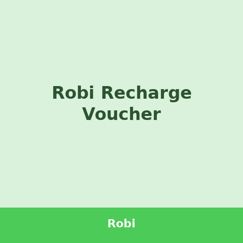 Robi Recharge Voucher