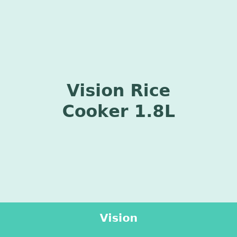 Vision Rice Cooker 1.8L